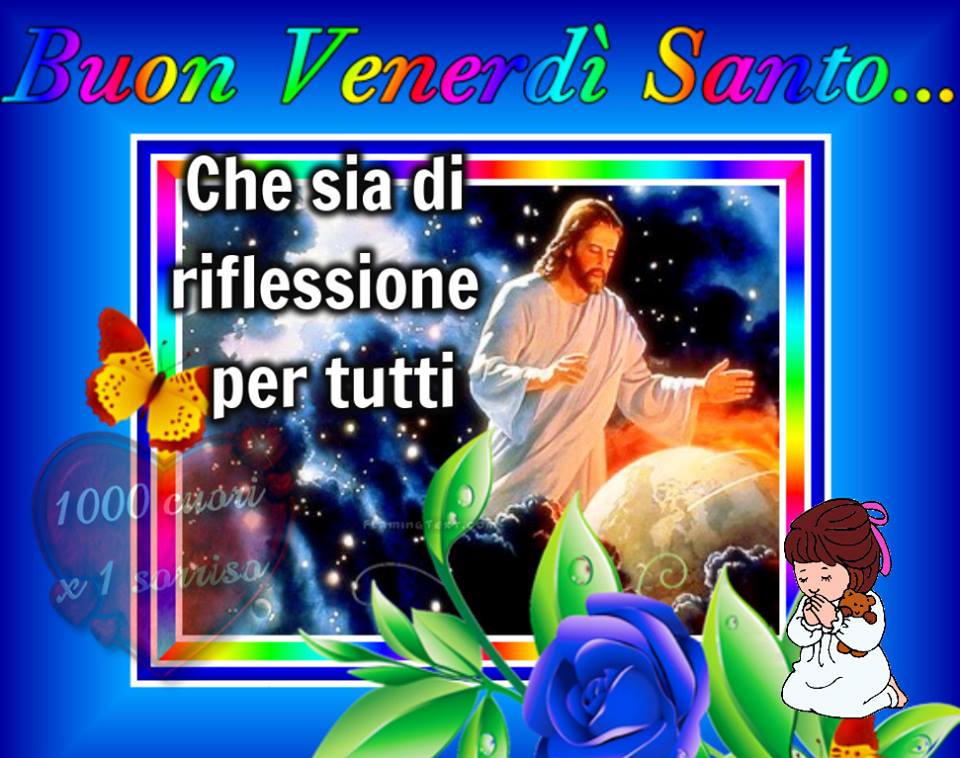 Buon Venerdì Santo 10 immagini gratis - Bgiorno.it